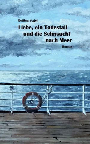 [Lena Duve 01] • Liebe, ein Todesfall und die Sehnsucht nach Meer